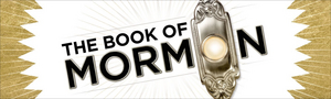 THE BOOK OF MORMON Returns to Hollywood Pantages Theatre This November 