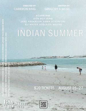 Bay Street Intern Production INDIAN SUMMER Opens Next Month Image