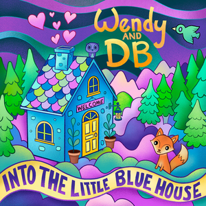 Wendy And DB Release INTO THE BLUE HOUSE Out August 19 Image