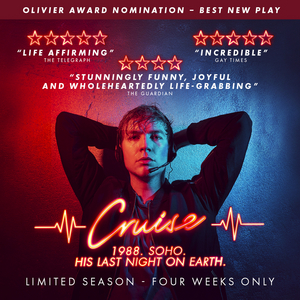 Get Tickets From £18 For Olivier Nominated Play CRUISE Image