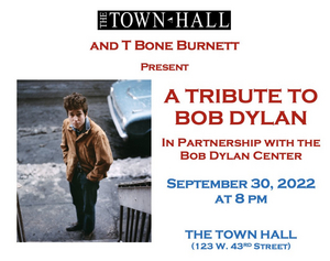 Sara Bareilles, Punch Brothers & More to Perform at A TRIBUTE TO BOB DYLAN at The Town Hall 