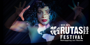 Aluna Theatre Announces 5th Edition Of RUTAS 2022; Re-Thinking Global Routes And Imagining A More Inclusive World  Image