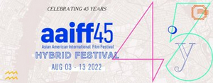 45th Asian American International Film Festival Announces Full Lineup, Key Highlights & More Image