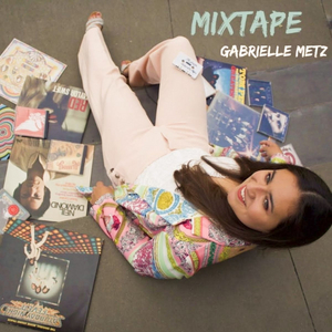 Gabrielle Metz Releases New Single 'Mixtape' Image