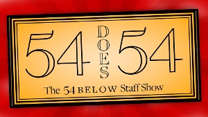 Interview: Dylan Bustamante of 54 DOES 54:  THE 54 BELOW STAFF SHOW at 54 Below on August 3rd 