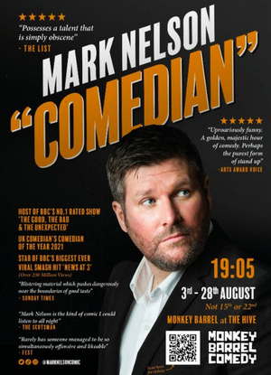 Edinburgh 2022: Review: Mark Nelson: 'Comedian', Monkey Barrel 