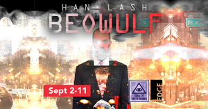 Third Eye Theatre Ensemble Presents The Midwest Premiere Of Han Lash's BEOWULF 