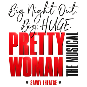 Show Of The Week: Exclusive Prices for PRETTY WOMAN: THE MUSICAL Image