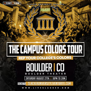 Slacker University Brings The Campus Colors Tour To Boulder Theater This Month Image
