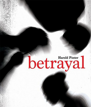 BETRAYAL Comes to The Texas Repertory Theatre Next Month Image