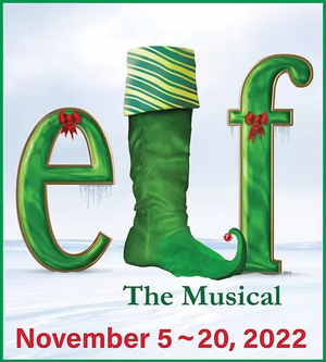 ELF THE MUSICAL Comes to Arts United Center at Arts Campus Fort Wayne 