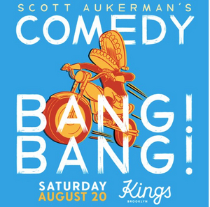 Scott Aukerman's COMEDY BANG! BANG! Comes to Kings Theatre This Month 