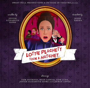Edinburgh 2022: Review: LOTTIE PLATCHETT TOOK A HATCHET, Assembly Roxy Image