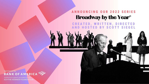 BROADWAY BY THE YEAR: A One Night Only History Of Broadway Song and Dance Comes to The Town Hall Presents Next Month 