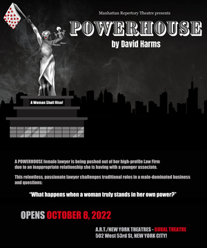 Manhattan Repertory Theatre to Present the World Premiere of POWERHOUSE Off-Broadway 