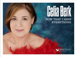 Celia Berk Will Release New Album NOW THAT I HAVE EVERYTHING September 1st 