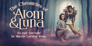 THE CHRONICLES OF ATOM & LUNA Will Embark on Tour Beginning Next Month Image