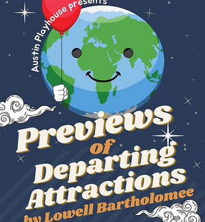 Review: PREVIEWS OF DEPARTING ATTRACTIONS - A Theatrical Breath Of Fresh Air At Austin Playhouse 