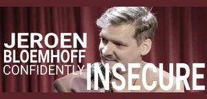 Jeroen Bloemhoff Brings CONFIDENTLY INSECURE to  Canal Café Theatre Next Week 
