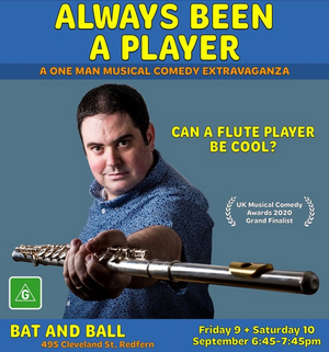 ALWAYS BEEN A PLAYER Comes to Sydney Fringe Next Month 