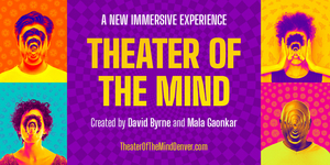 Denver Center to Offer Reduced-Priced Tickets  for THEATER OF THE MIND, THE CHINESE LADY, And NEWSICAL THE MUSICAL 