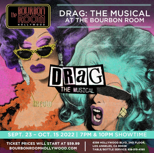 Alaska Thunderfuck's DRAG: THE MUSICAL Will Return to the Bourbon Room This Fall 