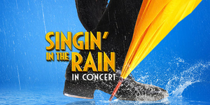 SINGIN' IN THE RAIN Comes to QPAC in November 