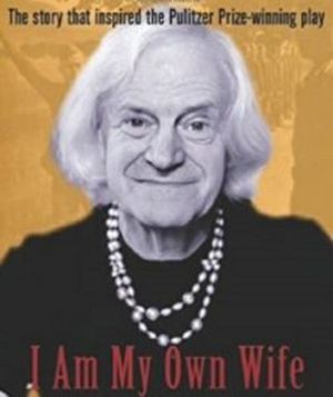 I AM MY OWN WIFE Comes to Bootless Stageworks in October Image