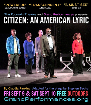 Fountain Theatre's CITIZEN: AN AMERICAN LYRIC to be Presented as Part of Grand Performances 