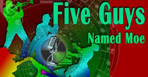 Black Theatre Troupe FIVE GUYS NAMED MOE Opens September 16  Image