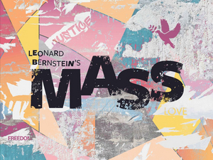 Kennedy Center to Present Bernstein's MASS & More in September 