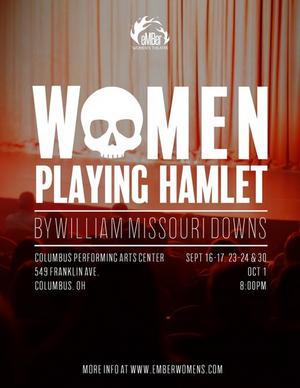 Ember Women's Theatre to Present WOMEN PLAYING HAMLET in September 
