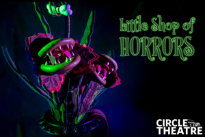Circle Theatre Finishes 70th Season with LITTLE SHOP OF HORRORS in September Image