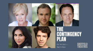 Sheffield Theatres Announce Cast For Climate Emergency Double Bill, THE CONTINGENCY PLAN Image