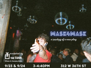 MASK4MASK Will Have Reading at The Tank Next Month Image