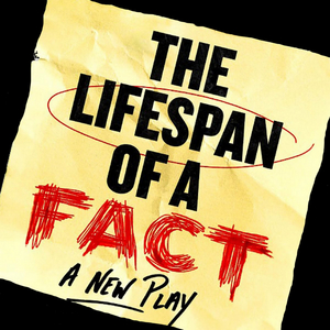 THE LIFESPAN OF A FACT Comes to The Lake Worth Playhouse Image