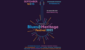 Highmark Blues & Heritage Festival Takes Over Pittsburgh's Highmark Stadium in September 