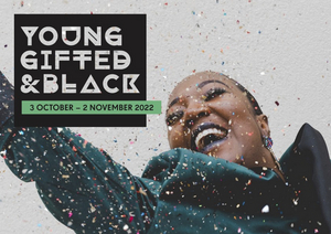 Young, Gifted & Black's Fourth Season Announced at Theatre Peckham  Image