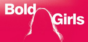 Cumbernauld Theatre Will Stage at New Adaptation of Rona Munro's BOLD GIRLS  Image