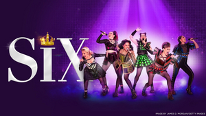 REVIEW: Smash Hit SIX Takes To the Theatre Royal Stage On Its Third Sydney Season 