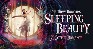 Full Tour and Casting Announced for Matthew Bourne's SLEEPING BEAUTY 10th Anniversary Production 