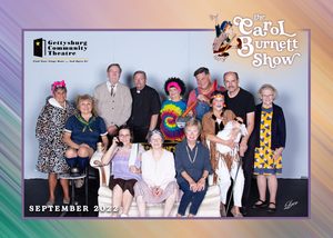 Gettysburg Community Theatre Opens THE CAROL BURNETT SHOW LIVE 2ND EDITION 