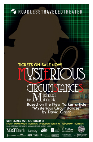 Road Less Traveled Postpones Opening Of MYSTERIOUS CIRCUMSTANCES Image