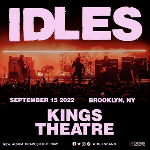 IDLES Comes to the Kings Theatre This Week Image