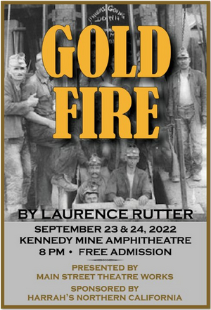 Main Street Theatre Works Presents GOLD FIRE This Month 