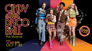 Garry Marshall Theatre Presents CINDY & THE DISCO BALL Next Month Image