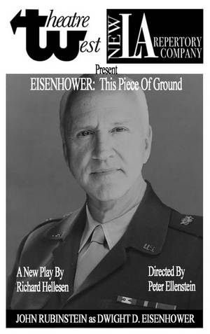 Tony Winner John Rubinstein Performs as General Eisenhower in EISENHOWER: This Piece Of Ground at Theatre West  Image