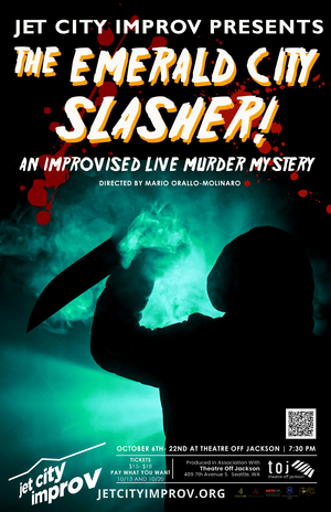 Jet City Improv Presents THE EMERALD CITY SLASHER Next Month 