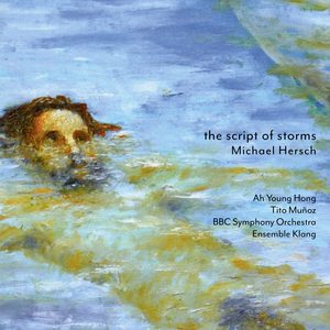 Out Today: New Focus Recordings Releases Michael Hersch's 'The Script Of Storms' 
