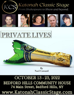 Katonah Classic Stage to Present PRIVATE LIVES in October 